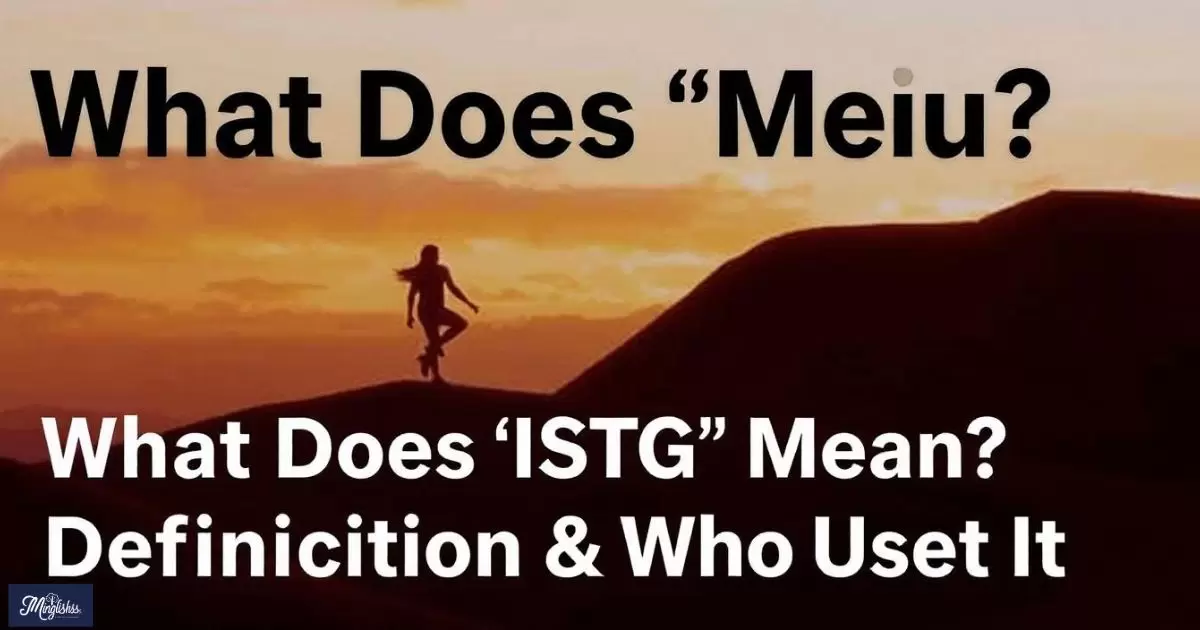 What Does “ISTG” Mean