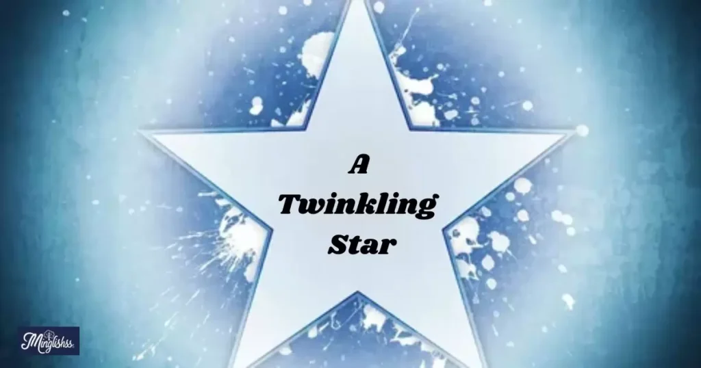 A Twinkling Star