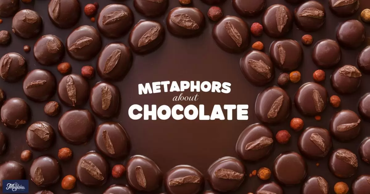 Metaphors About Chocolate