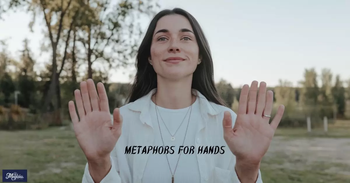 Metaphors for Hands