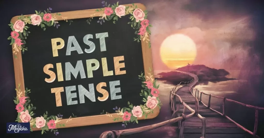 Past Simple Tense