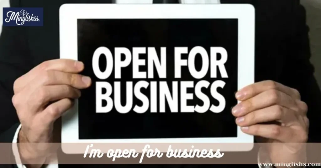 open for business