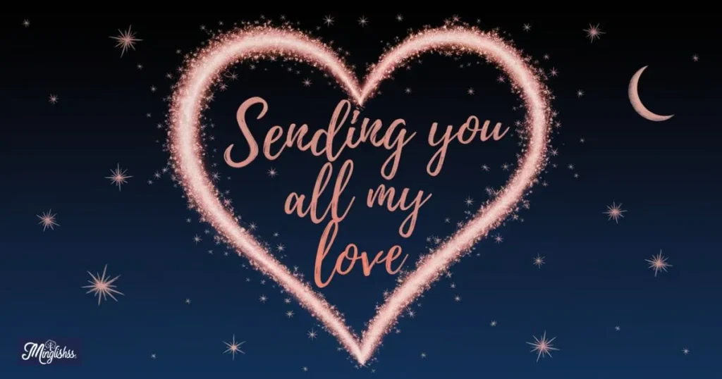 Sending You All My Love