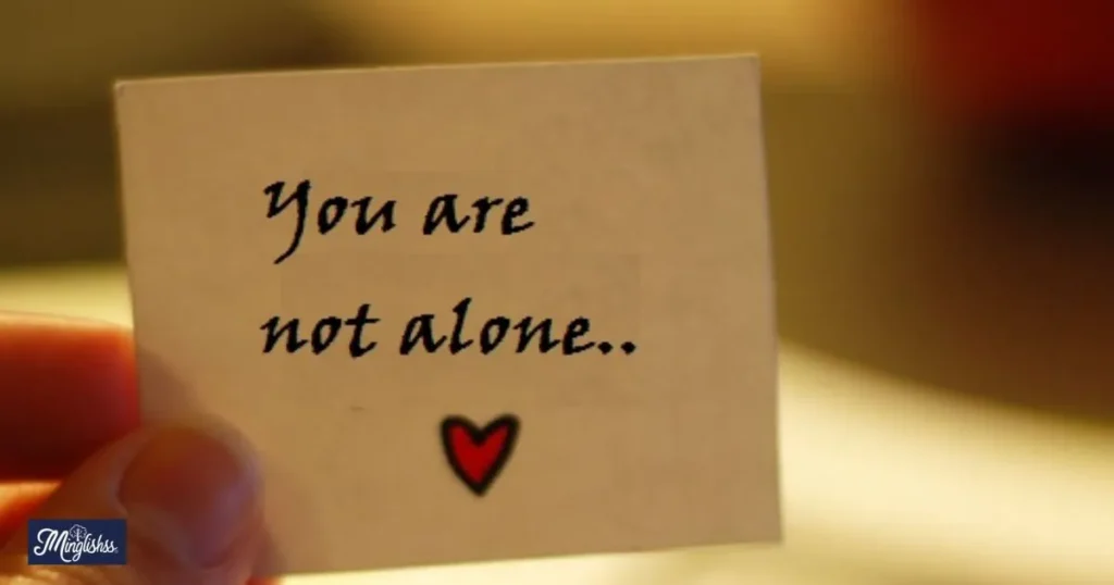 You’re Not Alone