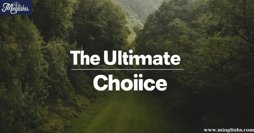  the ultimate choice