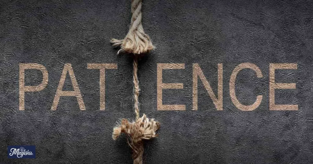 Your Patience More 