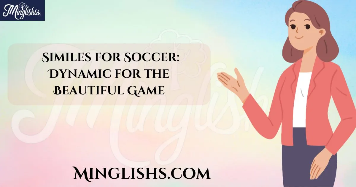 Similes For Soccer